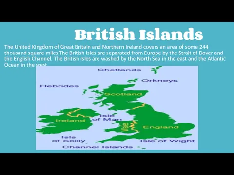 British Islands The United Kingdom of Great Britain and Northern