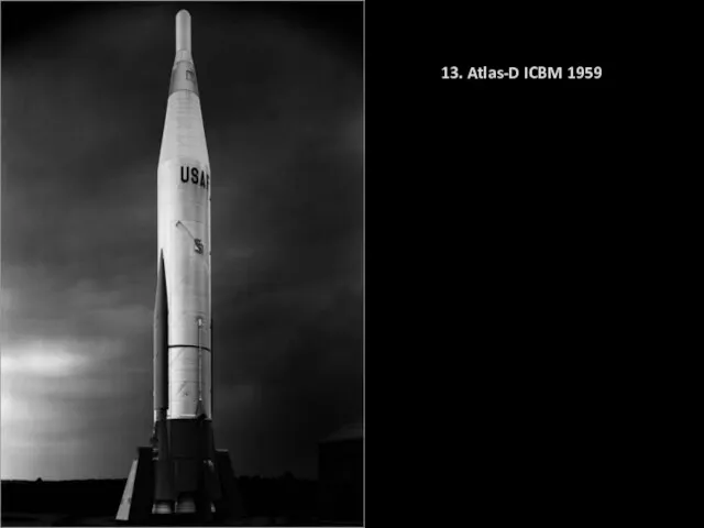 13. Atlas-D ICBM 1959