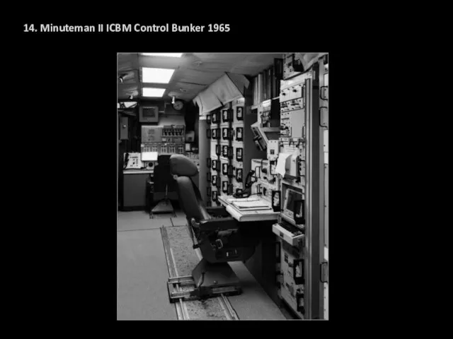 14. Minuteman II ICBM Control Bunker 1965