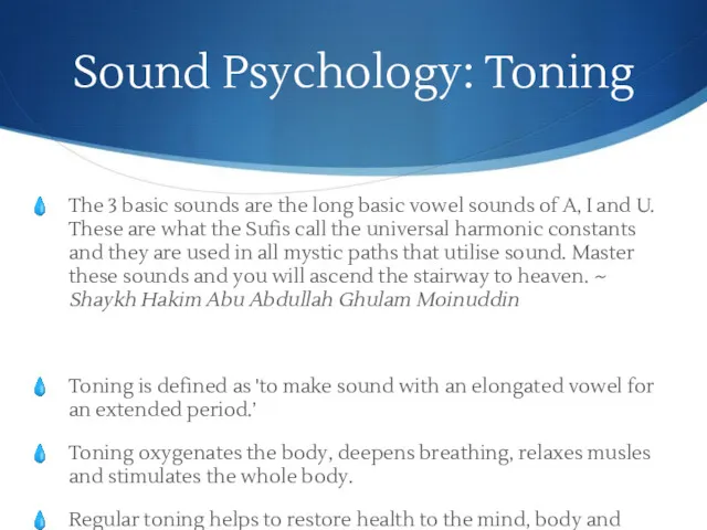 Sound Psychology: Toning The 3 basic sounds are the long basic vowel sounds
