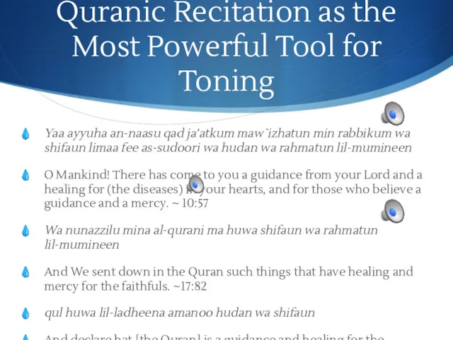 Quranic Recitation as the Most Powerful Tool for Toning Yaa ayyuha an-naasu qad