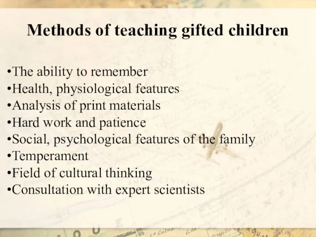 Methods of teaching gifted children The ability to remember Health,