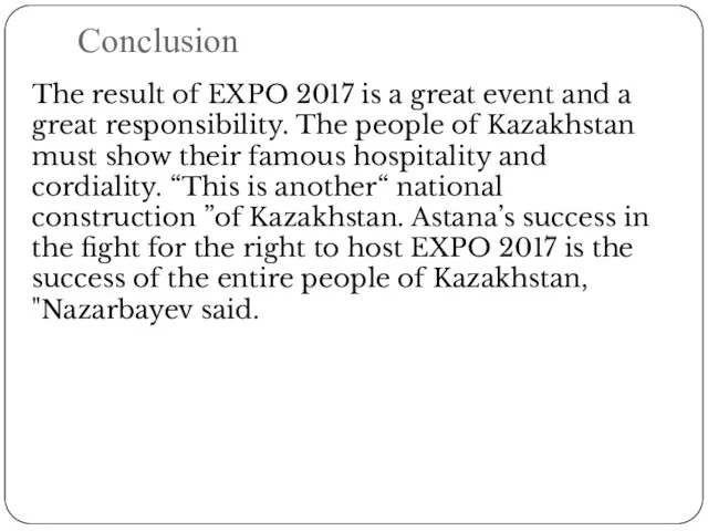 Conclusion The result of EXPO 2017 is a great event