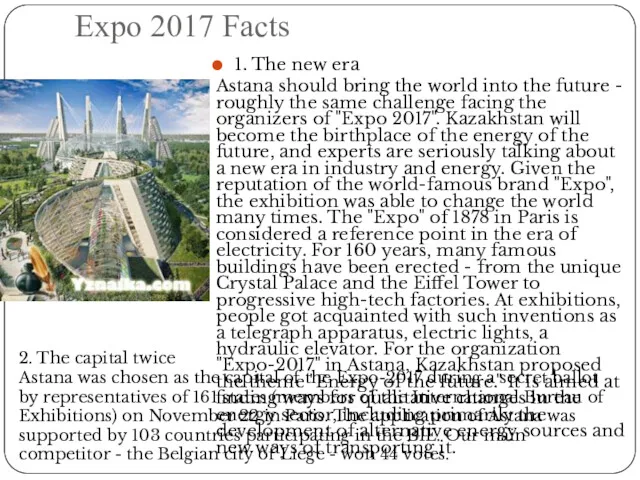 Expo 2017 Facts 1. The new era Astana should bring