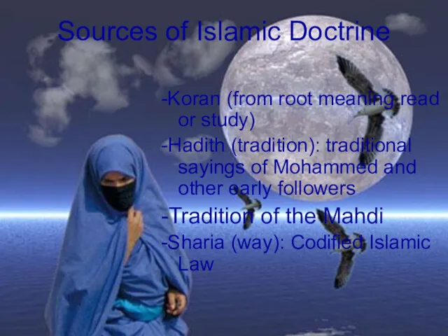 Sources of Islamic Doctrine -Koran (from root meaning read or