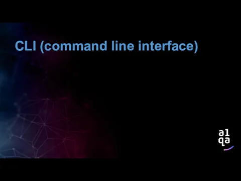 CLI (command line interface)