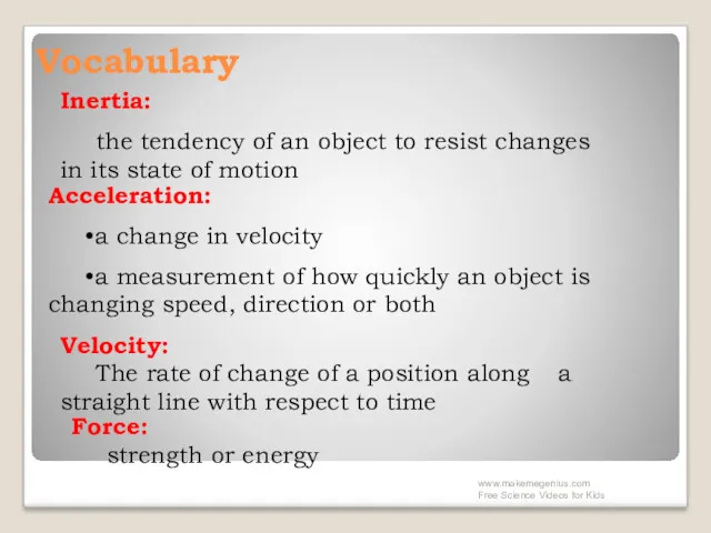 Vocabulary Inertia: the tendency of an object to resist changes in its state