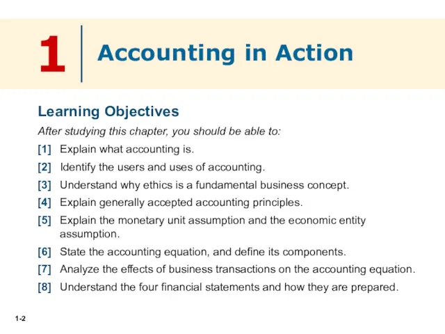 1 Learning Objectives After studying this chapter, you should be able to: [1]