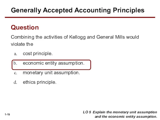 Question Combining the activities of Kellogg and General Mills would violate the cost