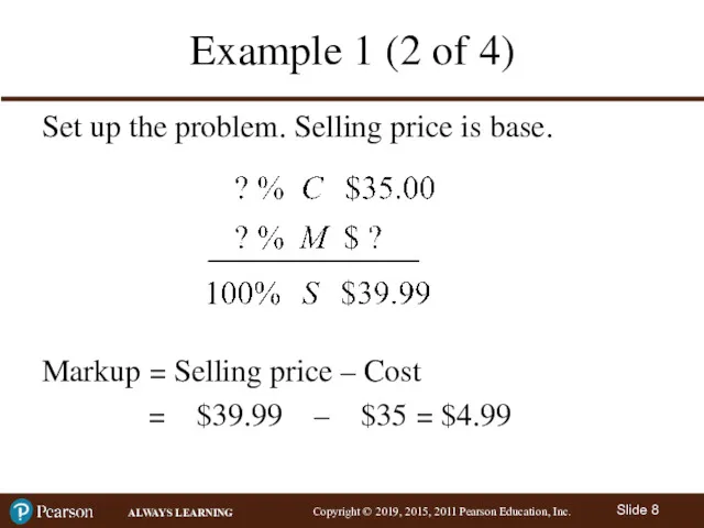 Example 1 (2 of 4) Set up the problem. Selling
