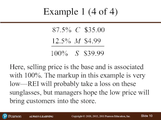 Example 1 (4 of 4) Here, selling price is the