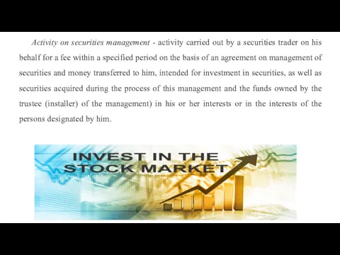Activity on securities management - activity carried out by a