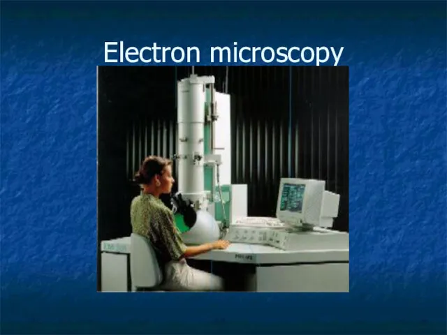 Electron microscopy