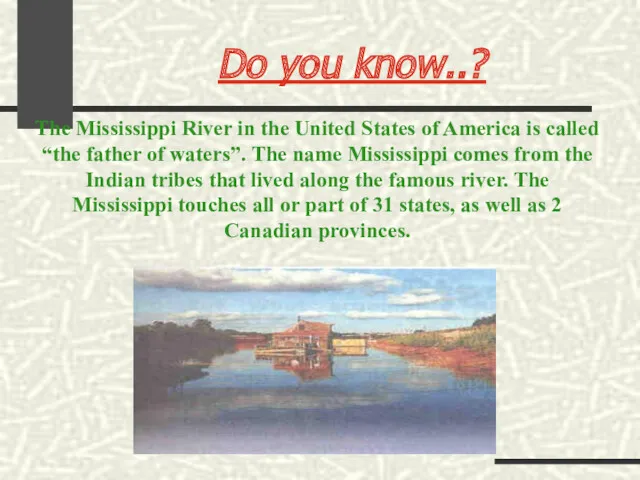 Do you know..? The Mississippi River in the United States