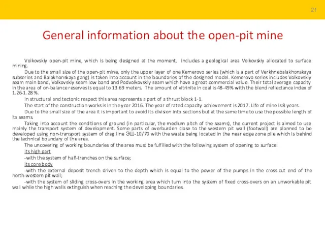 General information about the open-pit mine Volkovskiy open-pit mine, which