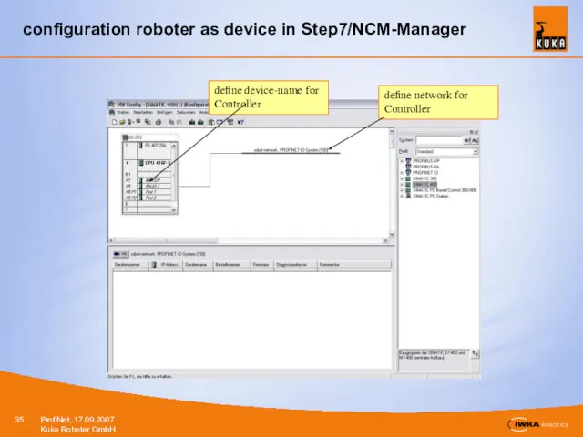 configuration roboter as device in Step7/NCM-Manager define network for Controller