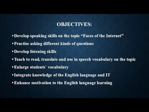 OBJECTIVES: Develop speaking skills on the topic “Faces of the