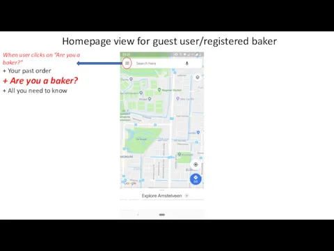When user clicks on “Are you a baker?” + Your past order +