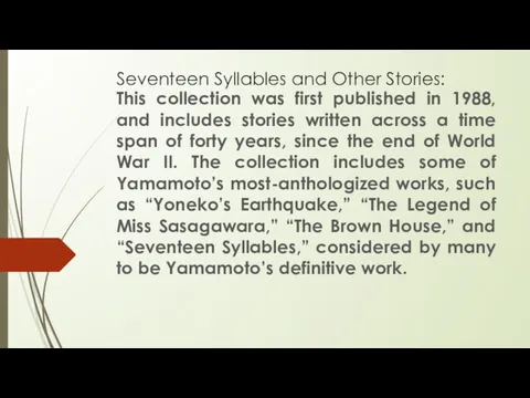 Seventeen Syllables and Other Stories: This collection was first published