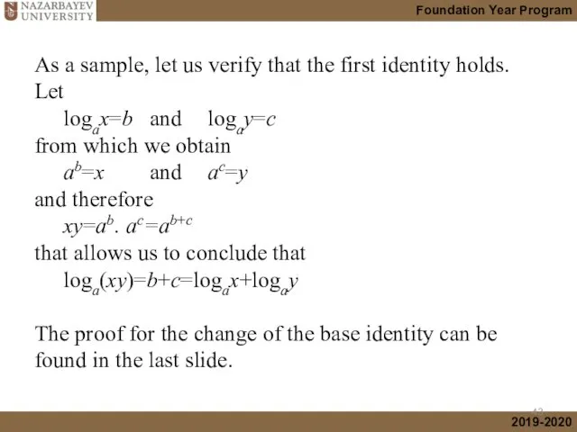 As a sample, let us verify that the first identity