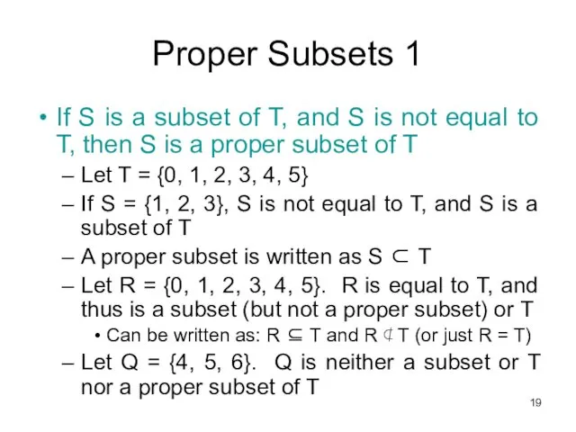 If S is a subset of T, and S is