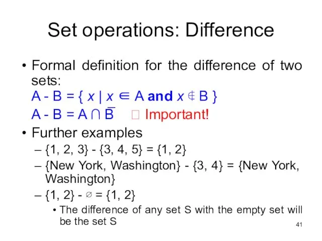 Formal definition for the difference of two sets: A -