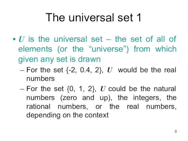 The universal set 1 U is the universal set –