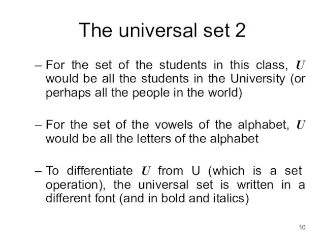 The universal set 2 For the set of the students