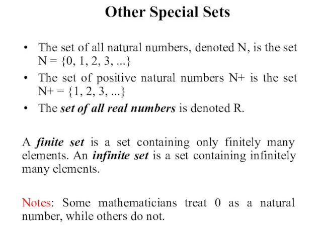 Other Special Sets The set of all natural numbers, denoted