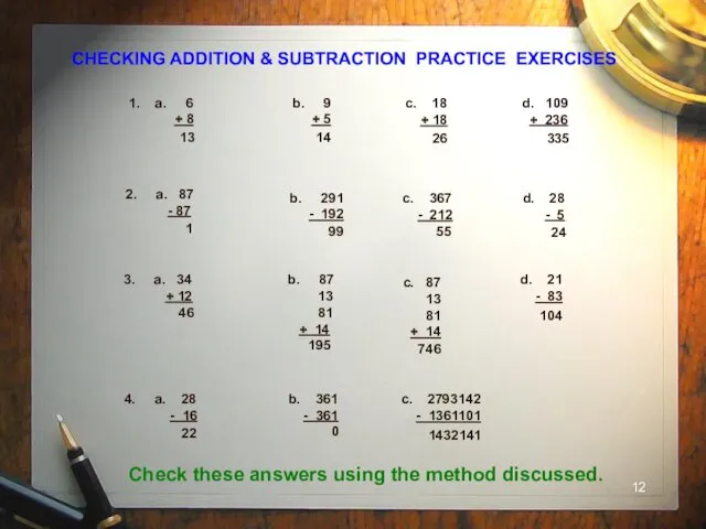 CHECKING ADDITION & SUBTRACTION PRACTICE EXERCISES 1. a. 6 +