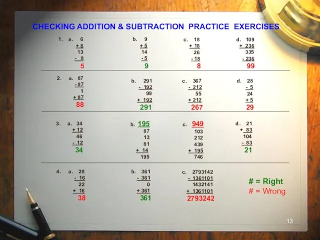 CHECKING ADDITION & SUBTRACTION PRACTICE EXERCISES 1. a. 6 +
