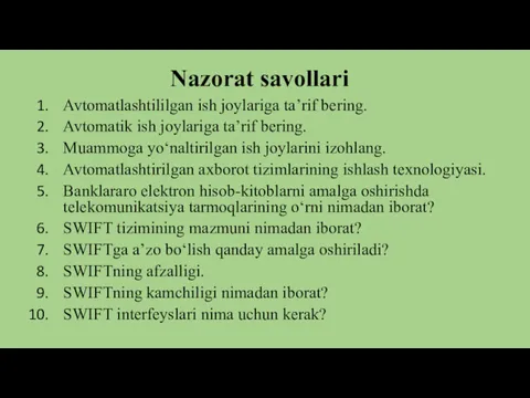 Nazorat savollari Avtomatlashtililgan ish joylariga ta’rif bering. Avtomatik ish joylariga