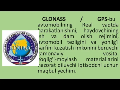 GLONASS / GPS-bu avtomobilning Real vaqtda harakatlanishini, haydovchining ish va