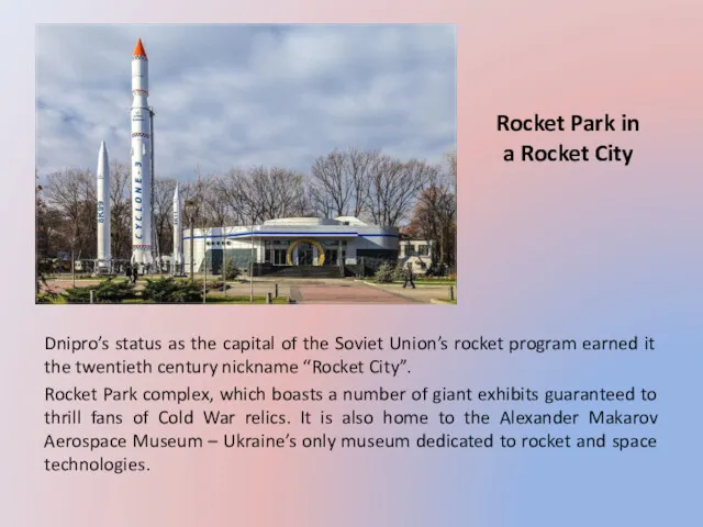 Rocket Park in a Rocket City Dnipro’s status as the capital of the