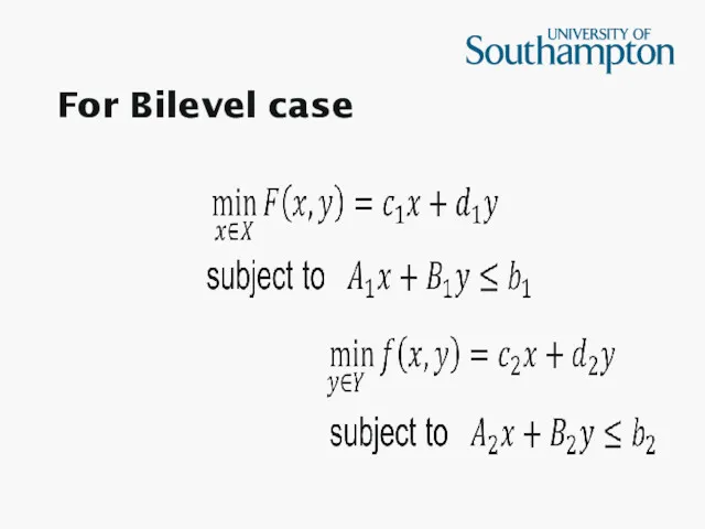 For Bilevel case