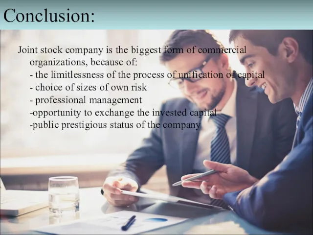 Conclusion: Joint stock company is the biggest form of commercial