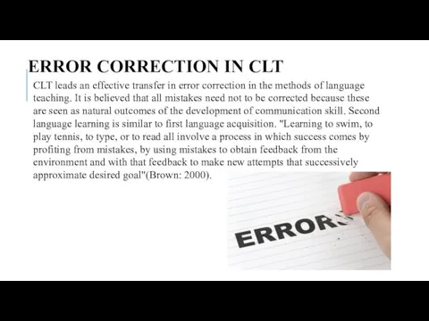 ERROR CORRECTION IN CLT CLT leads an effective transfer in