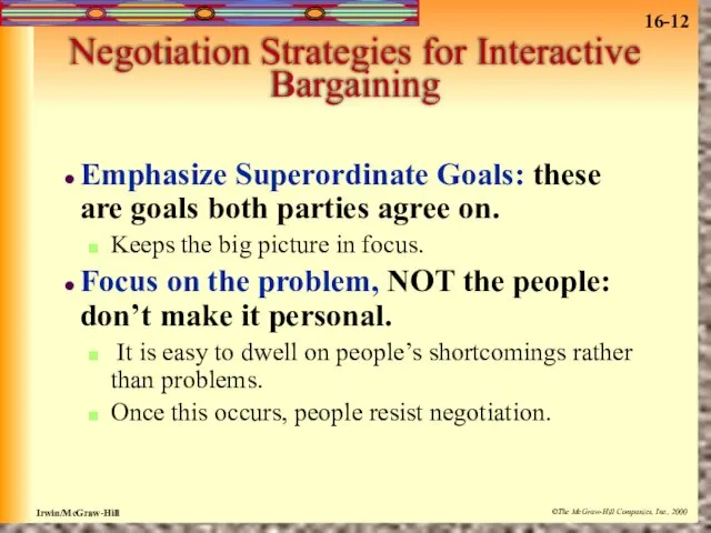 Negotiation Strategies for Interactive Bargaining Emphasize Superordinate Goals: these are