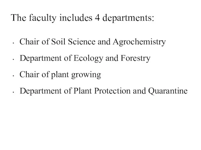 Chair of Soil Science and Agrochemistry Department of Ecology and