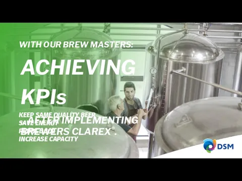 WITH OUR BREW MASTERS: ACHIEVING KPIs .. AFTER IMPLEMENTING BREWERS