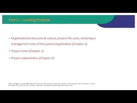Part II – Leading Projects Organizational structure & culture, project life cycle, and