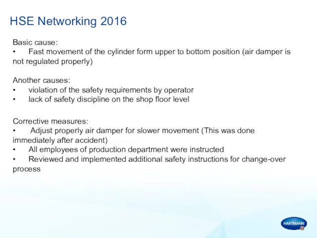 HSE Networking 2016 Corrective measures: • Adjust properly air damper