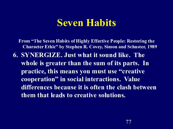 Seven Habits From “The Seven Habits of Highly Effective People: Restoring the Character