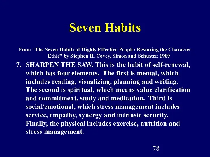 Seven Habits From “The Seven Habits of Highly Effective People: Restoring the Character