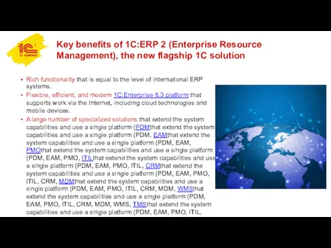 Key benefits of 1C:ERP 2 (Enterprise Resource Management), the new