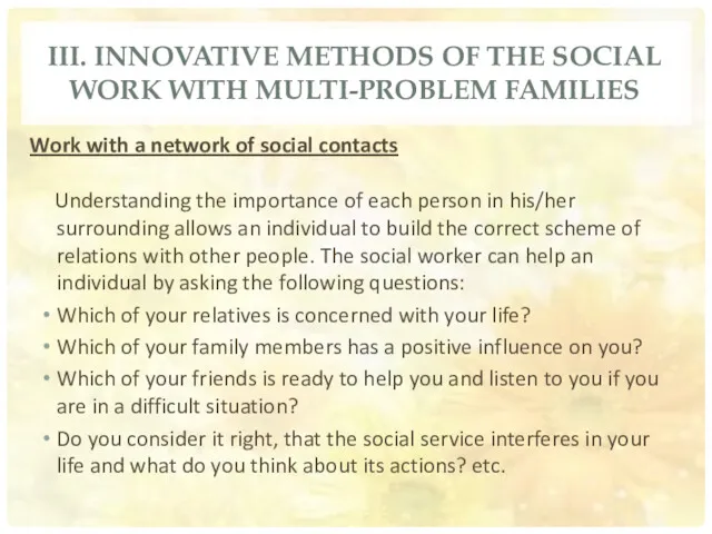 III. INNOVATIVE METHODS OF THE SOCIAL WORK WITH MULTI-PROBLEM FAMILIES