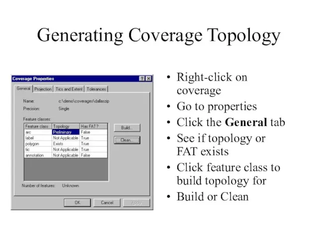 Generating Coverage Topology Right-click on coverage Go to properties Click