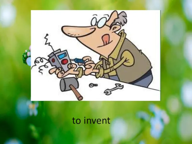 to invent