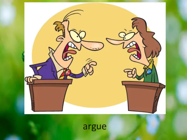 argue