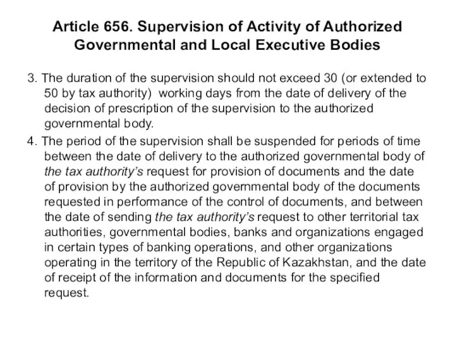 Article 656. Supervision of Activity of Authorized Governmental and Local